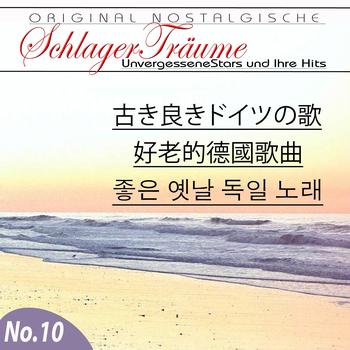Various Artists - Schlagerträume, Vol. 10 (Asia Edition)