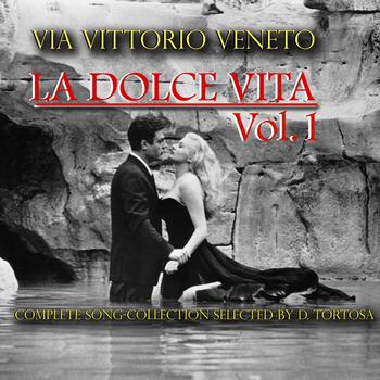 Various Artists - Via Vittorio Veneto: La dolce vita, vol. 1
