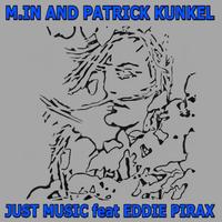 M.in, Patrick Kunkel - Just Music