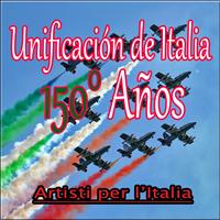 Artisti per l'Italia - Unificación de Italia : 150 Años