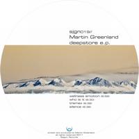 Martin Greenland - Deepstore EP