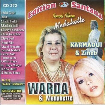 Karmaoui & Zineb, Warda - Balak balak - Medahette