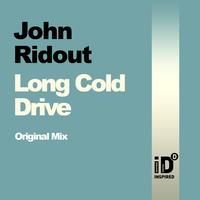 John Ridout - Long Cold Drive