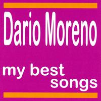 Dario Moreno - Dario Moreno : My Best Songs