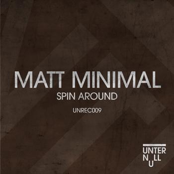 Matt Minimal - Spin Around