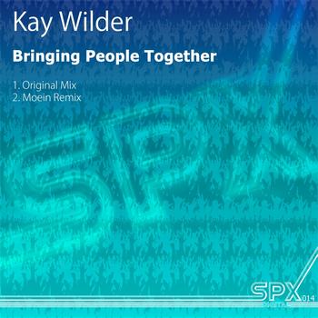 Kay Wilder - Bringing People Together