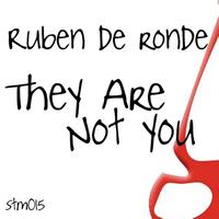 Ruben de Ronde - They Are Not You