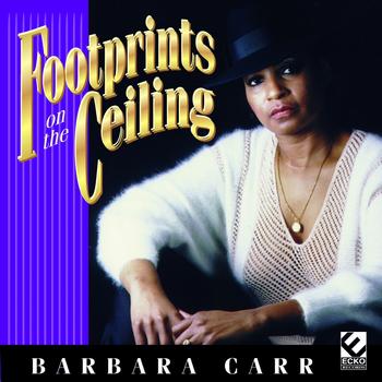 Barbara Carr - Footprints On the Ceiling
