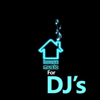 Various Artists - House Music for Dj's