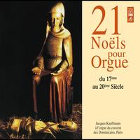 Jacques Kauffmann - Jacques Kauffmann : 21 Noëls pour Orgue