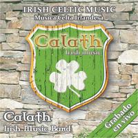 Calath - Irish Celtic Music (Musica Celta Irlandesa)