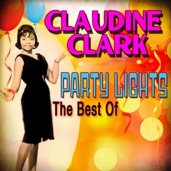 Claudine Clark - Party Lights: The Best Of
