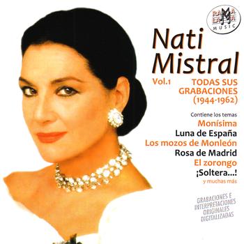Nati Mistral - Nati Mistral Vol.1: Todas Sus Grabaciones (1944-1962)
