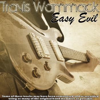 Travis Wammack - Easy Evil