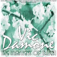 Vic Damone - The Moment Of Truth