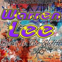 Warren Lee - Born In The Ghetto