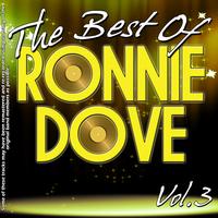 Ronnie Dove - The Best Of Ronnie Dove Volume 3