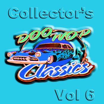 Various Artists - Collector's Doo Wop Classics Vol 6