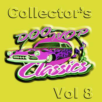 Various Artists - Collector's Doo Wop Classics Vol 8