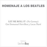 Emmanuel Horvilleur - Let me roll it (The Beatles)