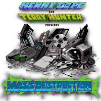 Kenny Dope & Mass Destruction & Terry Hunter - Mass Destruction