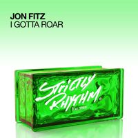 Jon Fitz - I Gotta Roar