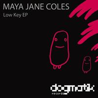 Maya Jane Coles - Low Key EP