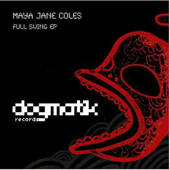 Maya Jane Coles - Full Swing EP
