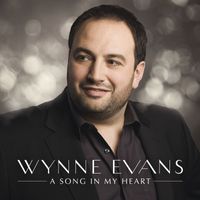 Wynne Evans - A Song In My Heart