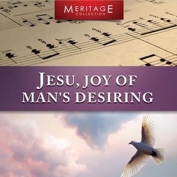 Various Artists - Meritage Classical: Jesu, Joy of Man's Desiring