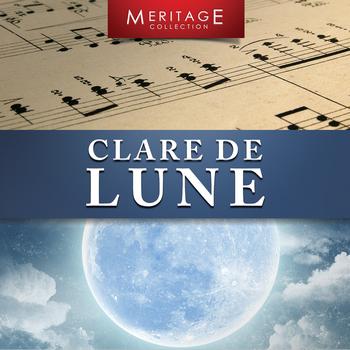 Various Artists - Meritage Classical: Clare de Lune