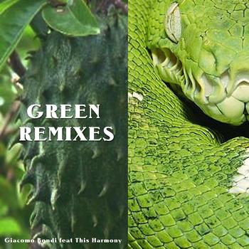 Giacomo Bondi - Green Remixes