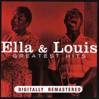 Ella Fitzgerald & Louis Armstrong - Ella & Louis Greatest Hits
