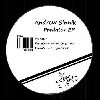 Andrew Sinnik - Predator - EP