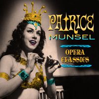 Patrice Munsel - Opera Classics