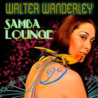 Walter Wanderley - Samba Lounge