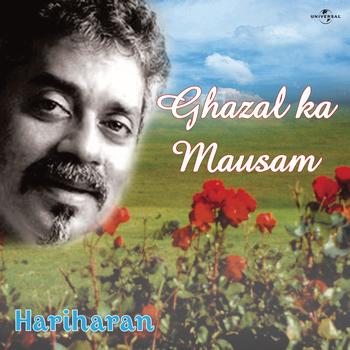 Hariharan - Ghazal Ka Mausam