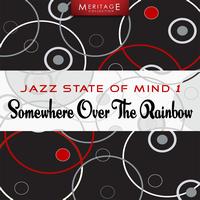 Stevan Pasero - Meritage Jazz: Somewhere Over The Rainbow, Vol.1