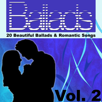Various Artists - Ballads - 20 Beautiful Ballads & Romantic Songs Vol. 2