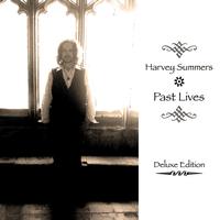harvey summers - Past Lives (Deluxe Edition)