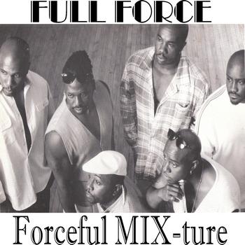 Full Force - Forceful MIX-ture