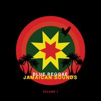 Blue Reggae - Jamaican Sounds Vol.1