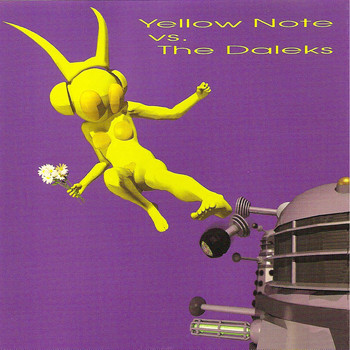 Yellow Note / - Yellow Note vs. The Daleks
