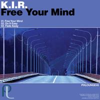 K.I.R. - Free Your Mind