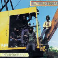 Wailing Souls - Inchpinchers
