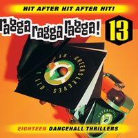 Various Artists - Ragga Ragga Ragga 13 (Explicit)