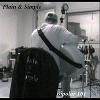 Plain & Simple - Bipolar 101