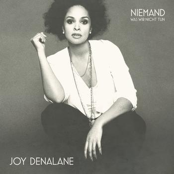Joy Denalane - Niemand (Was wir nicht tun)