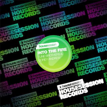 Tune Brothers, Corey Andrew - Into the Fire