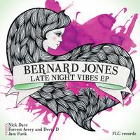 Bernard Jones - Late Night Vibes - EP